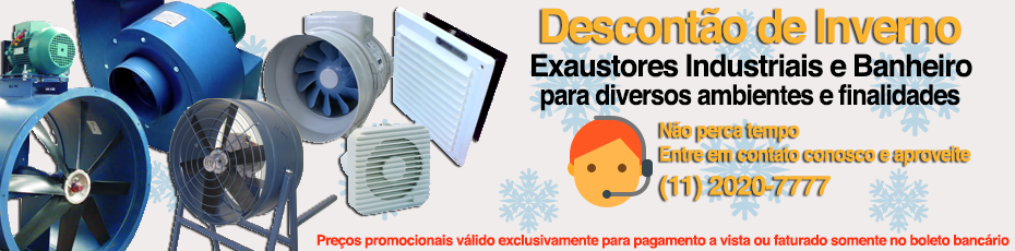 Promoção de Exaustores